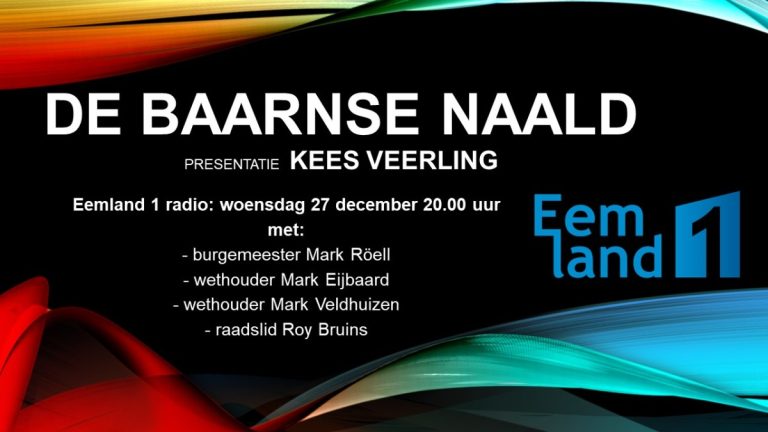 De Baarnse Naald 27 dec 20.00 uur met o.a. de burgemeester van Baarn.